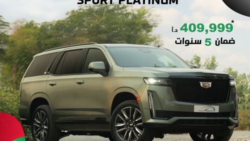 كاديلاك إسكالاد 600 SUV Sport Platinum V8 6.2L , 2023 , 0Km , With 5 Years or 200k Km Warranty