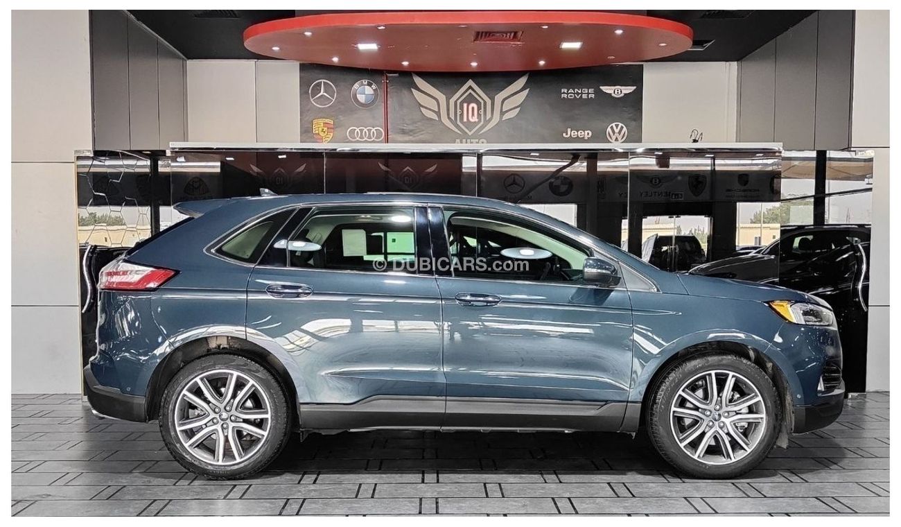 Ford Edge AED 1,600 P.M | 2019 FORD EDGE TITANIUM | UNDER AGENCY WARRANTY | GCC | PANORAMIC ROOF | FSH