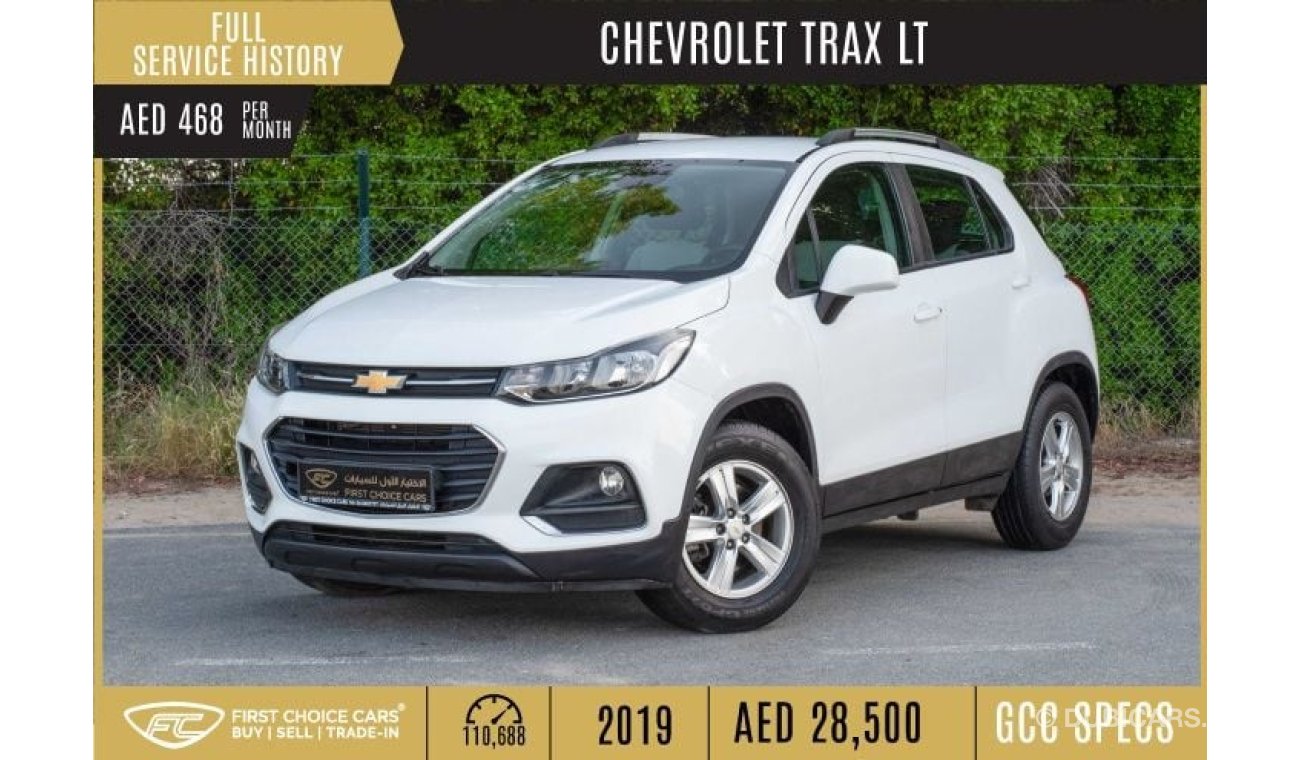 شيفروليه تراكس AED 468/month 2019 CHEVROLET TRAX | LT GCC | FULL SERVICE HISTORY | T34968