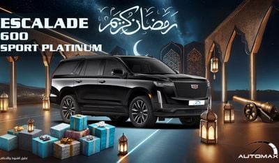 كاديلاك إسكالاد 600 SUV Sport Platinum V8 6.2L , 2023 , 0Km , With 5 Years or 200K Km Warranty