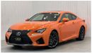 Lexus RC F 2015 Lexus RC-F, Full Lexus Service History, Low Kms, Carbon Fiber Package, Excellent Condition, GCC