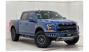 Ford F 150 Raptor SVT Raptor 2019 Ford Raptor F-150 Fully Loaded, June 2025 Ford Service Pack, Full Ford Service Histo