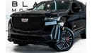 كاديلاك إسكالاد Escalade-V 6.2L 2023 Cadillac Escalade V, 2027 Escalade Warranty, 2028 Escalade Service Contract, GC