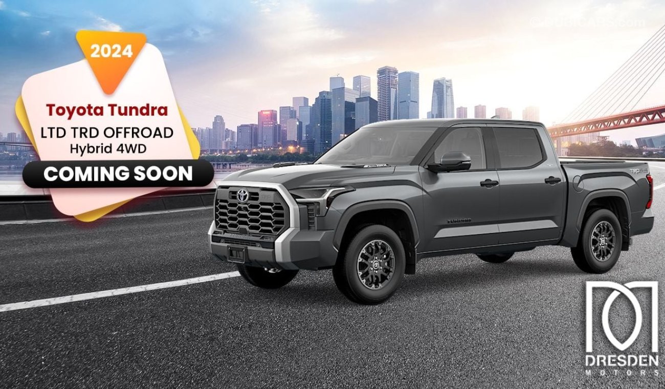 تويوتا تاندرا Coming Soon / LTD Hybrid TRD OFFROAD 4WD 2024/Brand New