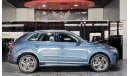 Audi Q3 35 TFSI S-Line AED 1,200 P.M | 2017 AUDI Q3 S-LINE | UNDER WARRANTY | 35 TFSI QUATTRO 2.0 L | GCC