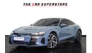 Audi etron GT 2023 AUDI E-TRON GT | GCC | FULL SERVICE HISTORY | WARRANTY UNTIL 2026 | SERVICE CONTRACT