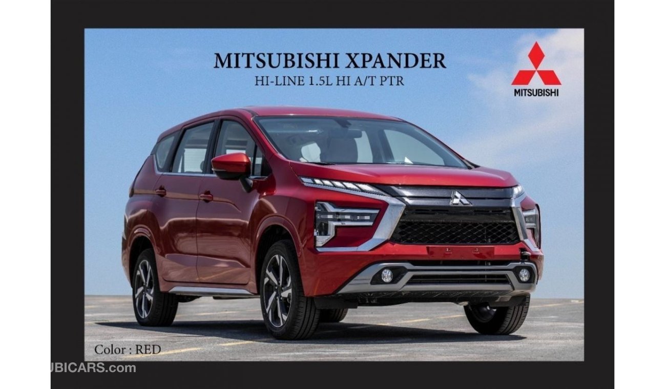 ميتسوبيشي إكسباندر MITSUBISHI XPANDER HI-LINE 1.5L HI A/T PTR [EXPORT ONLY] 2023 Model Year