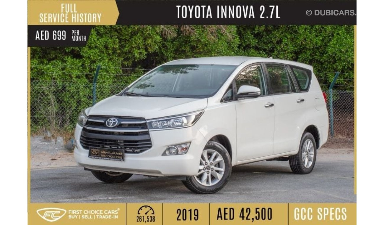 Toyota Innova AED 699/month 2019 | TOYOTA INNOVA | SE 2.7L | GCC | FULL SERVICE HISTORY | T12583