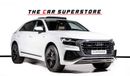 Audi Q8 2023 - AUDI Q8 S-LINE 55 TFSI Quattro - IMMACULATE CAR - WARRANTY AVAILABLE