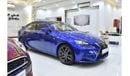 لكزس IS 350 EXCELLENT DEAL for our Lexus IS350 F-Sport ( 2016 Model ) in Blue Color GCC Specs