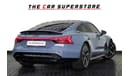 أودي إي ترون جي تي 2023 AUDI E-TRON GT | GCC | FULL SERVICE HISTORY | WARRANTY UNTIL 2026 | SERVICE CONTRACT