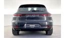 Porsche Macan Standard | 1 year free warranty | 0 Down Payment