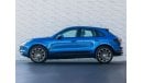 Porsche Macan AED 2,437 PM • MACAN 2.0 TURBOCHARGED • OFFICIAL PORSCHE WARRANTY UNTIL 2026 OR UNLIMITED KMS