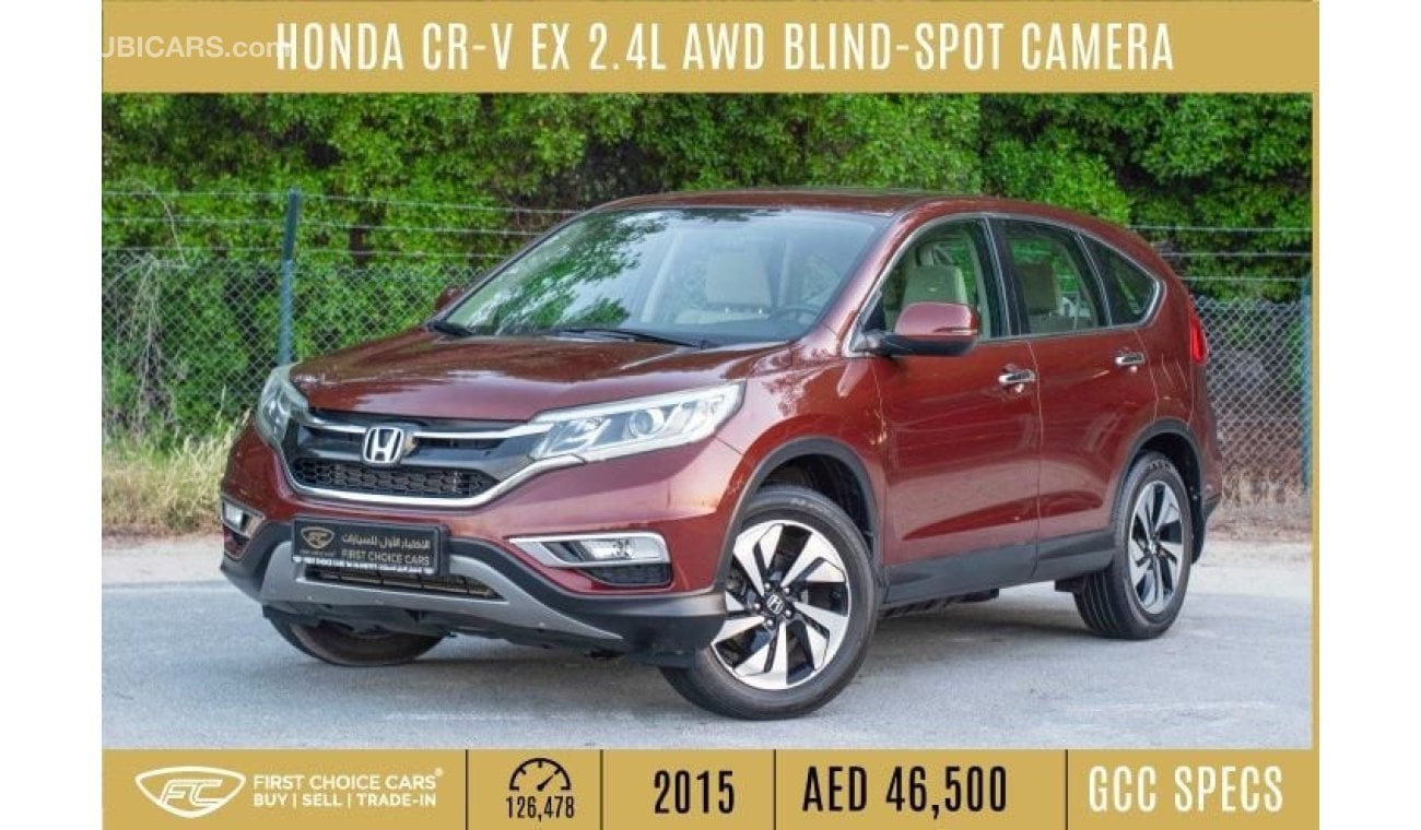 Honda CR-V 2015 | HONDA CR-V | EX 2.4L AWD | GCC SPECS | BLIND-SPOT CAMERA | ECO DRIVE | H00801