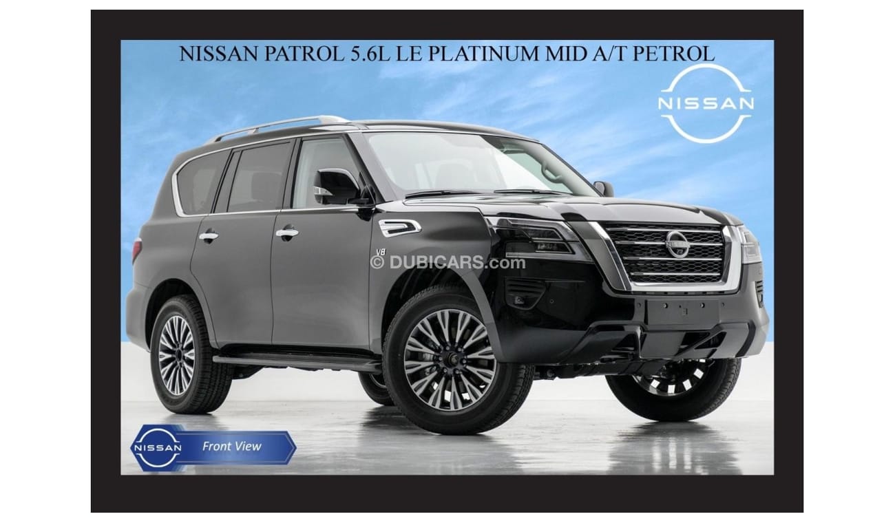 نيسان باترول NISSAN PATROL 5.6L LE PLATINUM MID A/T PTR 2024 Model Year Export Price