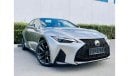 لكزس IS 350 LEXUS IS350 F-SPORT | GCC SPECS | UNDER WARRANTY | BRAND NEW | YEAR 2023