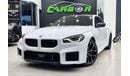 بي أم دبليو M2 BMW M2 2023 LOW MILEAGE IN PERFECT CONDITION