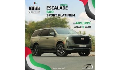 Cadillac Escalade 600 SUV Sport Platinum V8 6.2L , 2023 , 0Km , With 5 Years or 200k Km Warranty