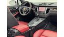 Porsche Macan S 3.0L (340 HP) 2018 Porsche Macan S, 2025 Porsche Warranty, Full Options, Excellent Condition, GCC