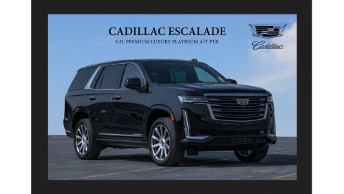 كاديلاك إسكالاد CADILLAC ESCALADE 6.2L PREMIUM LUXURY PLATINUM A/T PTR [EXPORT ONLY]