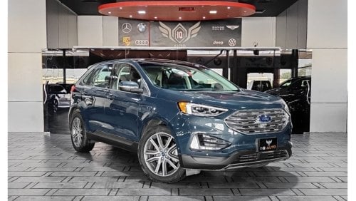 Ford Edge AED 1,600 P.M |  2019 FORD EDGE TITANIUM | UNDER AGENCY WARRANTY | GCC |  PANORAMIC ROOF | FSH