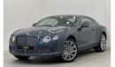 Bentley Continental GT 2014 Bentley Continental GT Speed W12, Full Service History, Very Low Kms, GCC