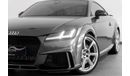 Audi TTRS TFSI quattro 2017 Audi TTRS Quattro 2.5 / Full-Service History