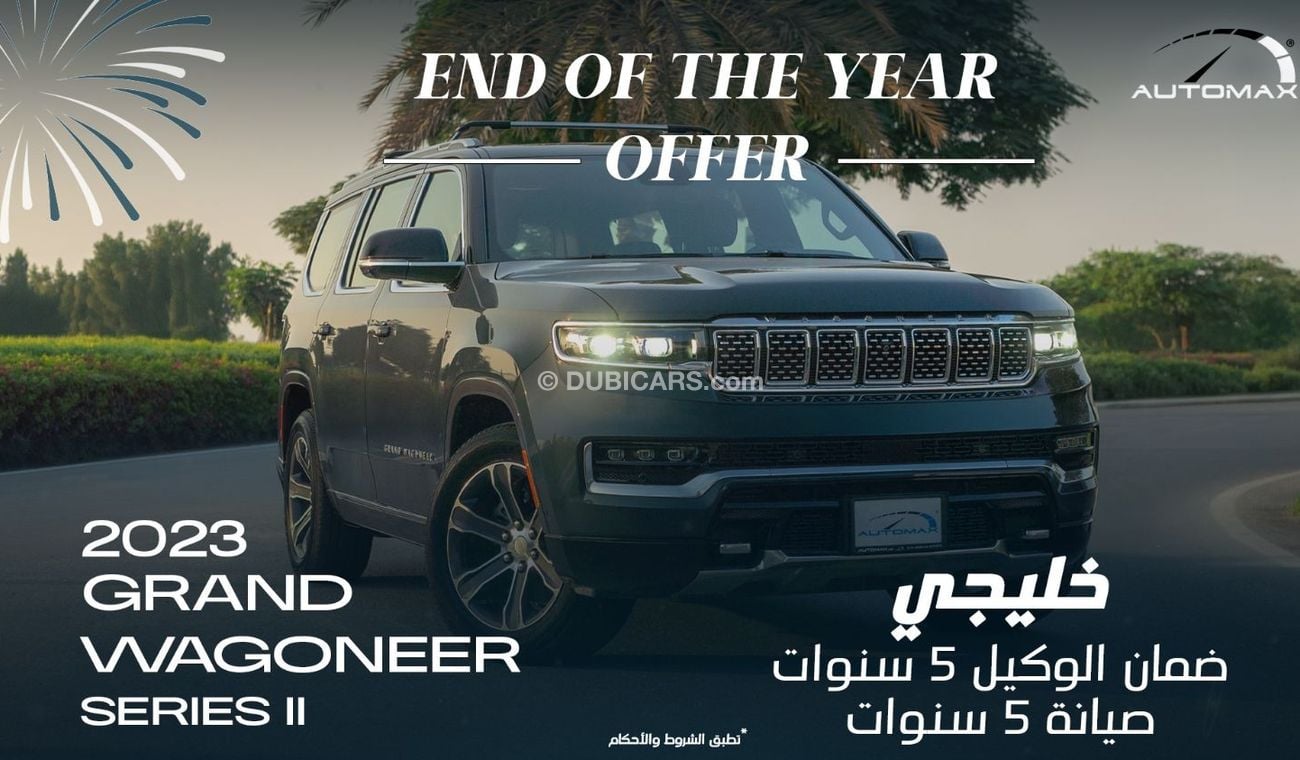 Jeep Grand Wagoneer Series II I6 3.0L TT 4X4 , 2023 GCC , 0Km ,With 5 Years Warranty & 5 Years Service @ Official Dealer