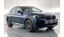 BMW X4 xDrive 30i M Sport | 1 year free warranty | 0 Down Payment