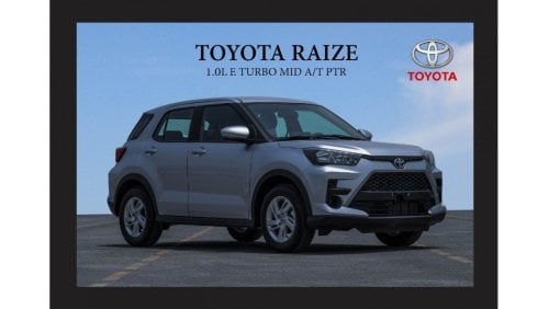 تويوتا ريز TOYOTA RAIZE 1.0L E TURBO MID A/T PTR [EXPORT ONLY] 2023 Model Year