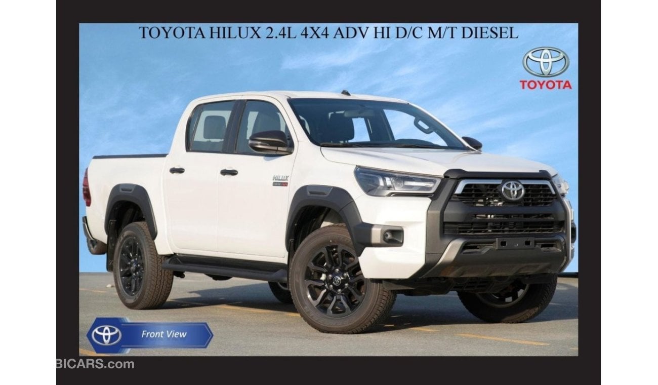 Toyota Hilux Toyota Hilux 2.4L 4x4 ADV Hi D/C  M/T Diesel 2023 Export Only
