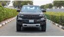 Ford Ranger Raptor (НА ЭКСПОРТ , For Export) V6 3.0L EcoBoost , 2024 GCC , 0Km , Без пробега