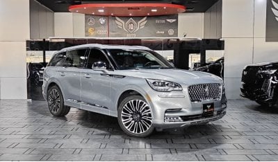 لينكولن أفياتور AED 3,700 P.M | 2022 LINCOLN AVIATOR PRESIDENTIAL 3.0  | 7 SEATS | GCC | UNDER AL TAYER WARRANTY