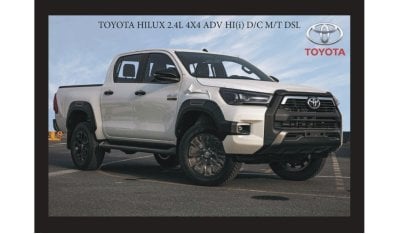 تويوتا هيلوكس TOYOTA HILUX 2.4L 4X4 ADV HI(i)A D/C M/T DSL 2022 Export Only