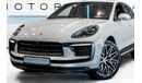 Porsche Macan S 2.9L (375 HP) 2023 Porsche Macan S, 2025 Porsche Warranty, Full Service History, Low KMs, GCC