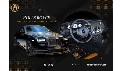 Rolls-Royce Wraith Black Badge | Onyx Concept | Negotiable Price | 3 Years Warranty + 3 Years Service