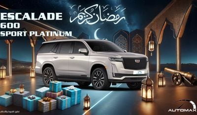 كاديلاك إسكالاد 600 SUV Sport Platinum V8 6.2L , 2023 , 0Km , With 5 Years or 200K Km Warranty