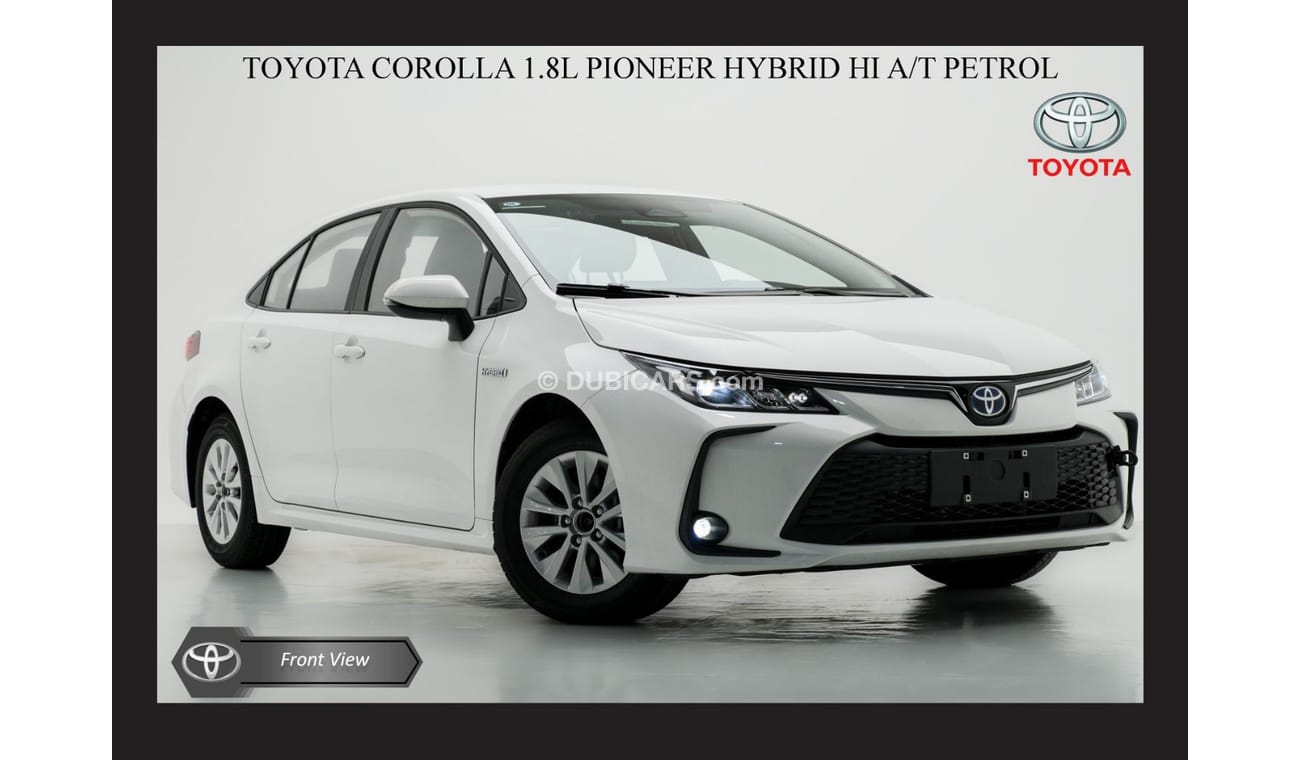 Toyota Corolla TOYOTA COROLLA 1.8L PIONEER HYBRID HI A/T PTR 2024 Model Year Export Only