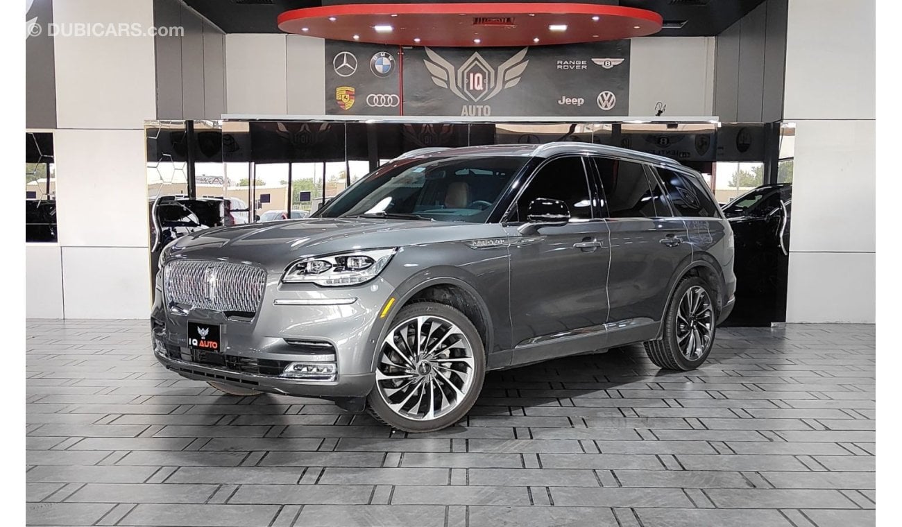 لينكولن أفياتور Reserve 3.0L AED 4,000 P.M | 2023 LINCOLN AVIATOR RESERVE II | AGENCY WARRANTY | SERVICE CONTRACT | 