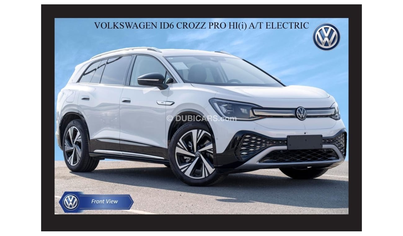 Volkswagen ID.6 2024 VOLKSWAGEN ID6 CROZZ PRO HI(i) A/T ELECTRIC full option