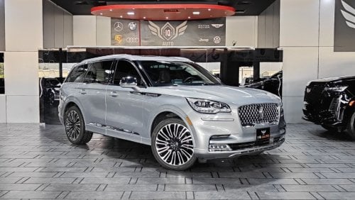 لينكولن أفياتور AED 3,700 P.M | 2022 LINCOLN AVIATOR PRESIDENTIAL 3.0  | 7 SEATS | GCC | UNDER AL TAYER WARRANTY