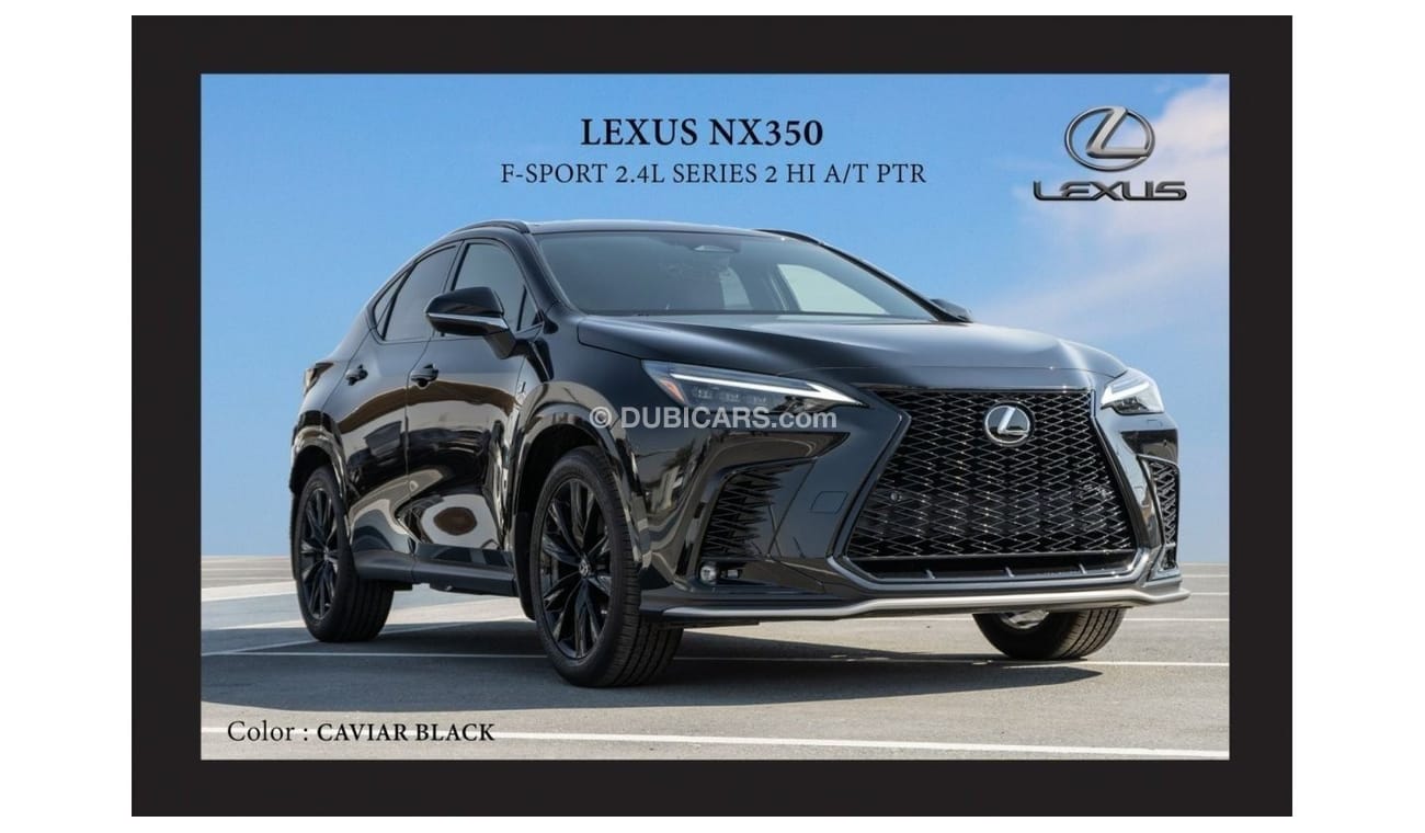 Lexus NX350 LEXUS NX350 F-SPORT 2.4L SERIES 2 HI A/T PTR 2023 Export Price