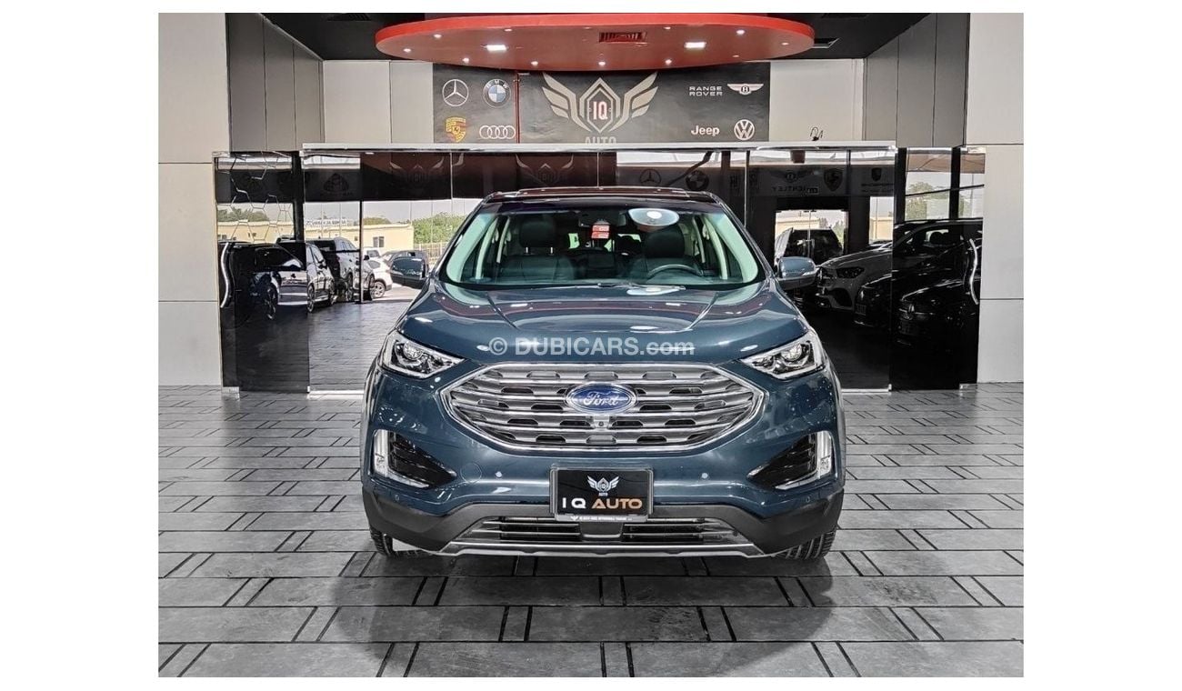 Ford Edge AED 1,600 P.M | 2019 FORD EDGE TITANIUM | UNDER AGENCY WARRANTY | GCC | PANORAMIC ROOF | FSH