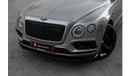 Bentley Bentayga W12 SIGNATURE | 7,833 P.M  | 0% Downpayment | IMMACULATE!