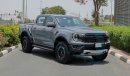 Ford Ranger Raptor (НА ЭКСПОРТ , For Export) V6 3.0L EcoBoost , 2024 GCC , 0Km , Без пробега