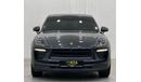 بورش ماكان 2023 Porsche Macan, February 2025 Porsche Warranty, Full Porsche Service History, Full Options, GCC