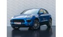 بورش ماكان AED 2,437 PM • MACAN 2.0 TURBOCHARGED • OFFICIAL PORSCHE WARRANTY UNTIL 2026 OR UNLIMITED KMS