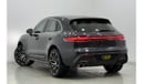 بورش ماكان Base 3.0T *Appointment Only* 2024 Porsche Macan S, 5 Years Porsche Warranty, Full Options, Very Low