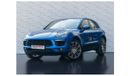 بورش ماكان AED 2,437 PM • MACAN 2.0 TURBOCHARGED • OFFICIAL PORSCHE WARRANTY UNTIL 2026 OR UNLIMITED KMS