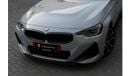 BMW M240i 4,700 P.M  | 0% Downpayment |  M 240i | 5 years or 200,000 kms!